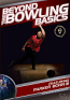 Beyond the Bowling Basics DVD with Coach Parker Bohn III