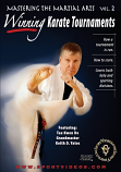 Mastering the Martial Arts Vol 2: Winning Karate Tournaments with Coach Keith D. Yates