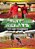 Sprints and Relays Tips and Techniques Download (2018 Title)