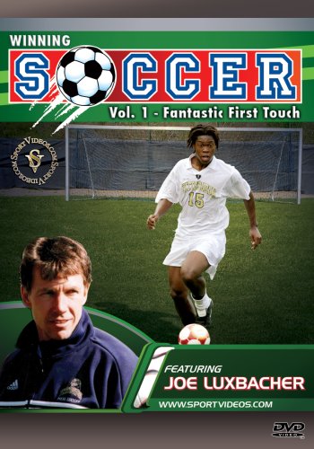 Winning Soccer: Fantastic First Touch DVD with Coach Dr. Joseph Luxbacher