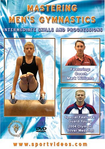 Mastering Men's Gymnastics: Intermediate Skills and Progressions DVD featuring Coach Mark Williams - Free Shipping