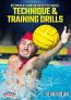 Becoming a Champion Water Polo Goalie: Technique & Training Drills DVDs