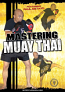 Mastering Muay Thai DVD with Coach Paul Metayo