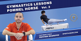 Gymnastics Lessons Vol. 2 - Pommel Horse featuring Coach Rustam Sharipov *Streaming Link*