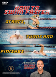 How to Swim Faster Starts, Turns and Finishes Download