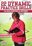 22 Dynamic Practice Drills for Goalkeepers and Defense DVD
