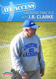 All Access Practice with JB Clarke DVDs