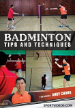 Badminton Tips and Techniques DVD or Download - Free Shipping